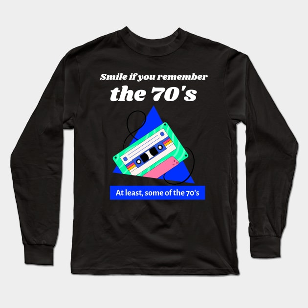 Do You Remember The '70's? 0016 Long Sleeve T-Shirt by Supply Groove